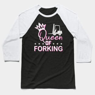 Queen Of The Forklift Funny Forklift Driver Woman Baseball T-Shirt